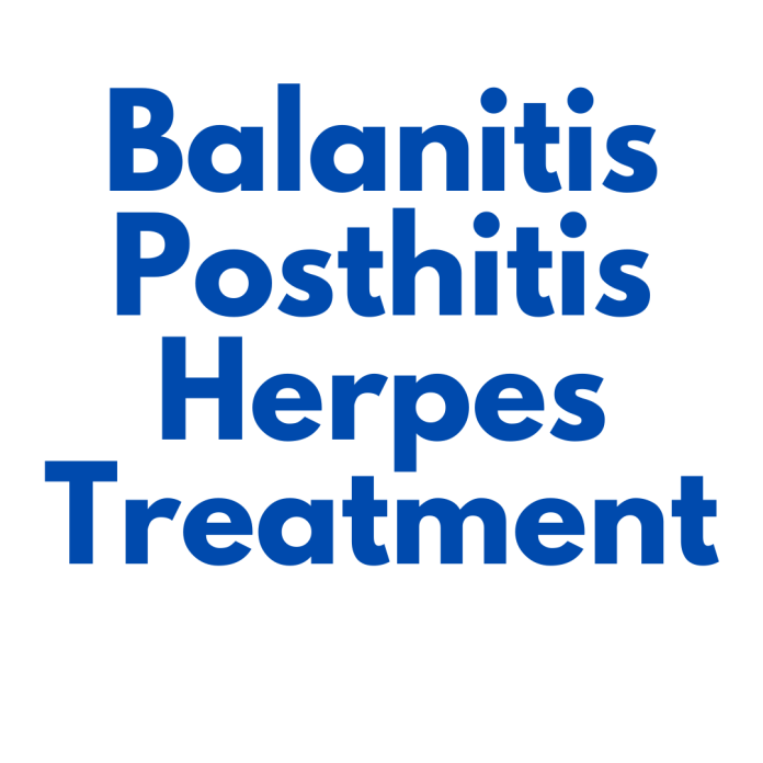 balanitis,balanoposthitis,herpes treatment